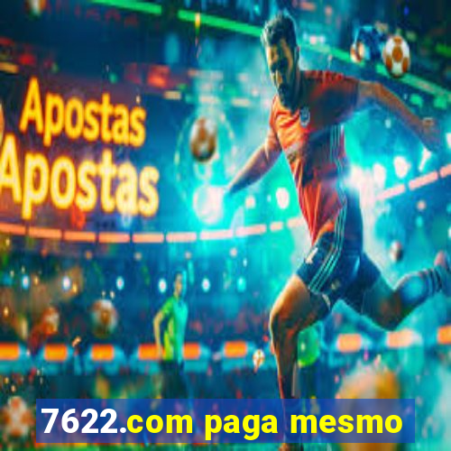 7622.com paga mesmo